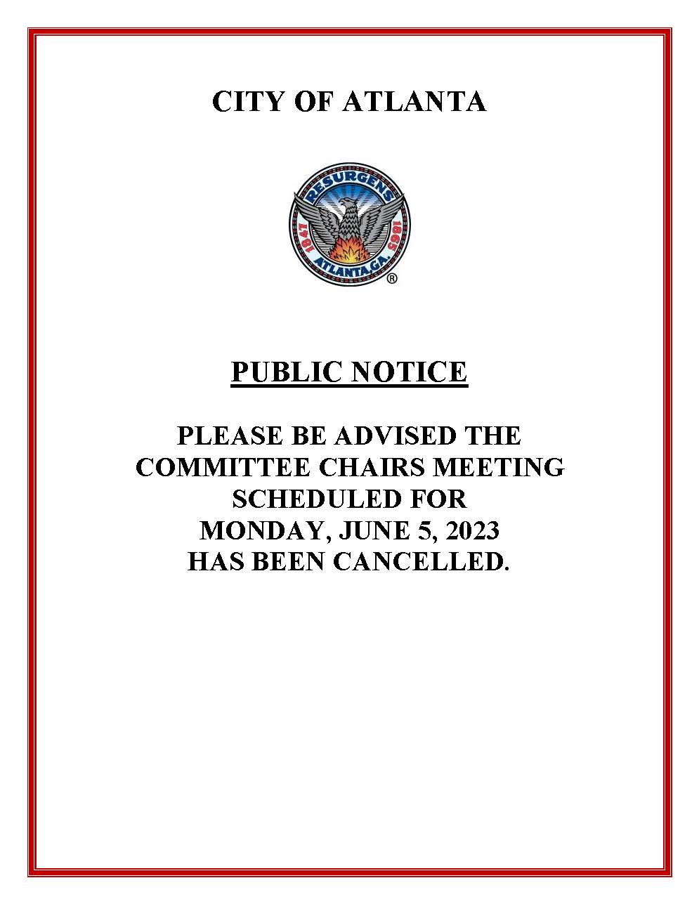 Public Notice -MEETING CANCELLED (Committee Chairs)